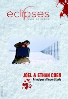 Eclipses 49 : Joel & Ethan COEN, principes d’incertitude - Parution Décembre 2011