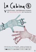 Le Festival International de Moyens Métrages « La Cabina » de Valence se prépare à célébrer sa 5ème Édition du 9 au 18 novembre prochain.