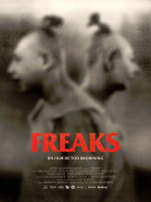 Freaks - On ne naît pas monstre, on le devient